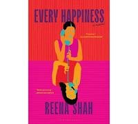 Reena Shah Every Happiness (Copertina rigida)