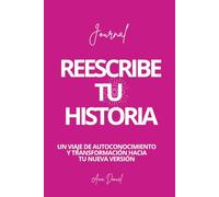Reescribe tu Historia: Journal