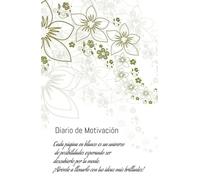 Reescribe tu Historia: Un Día a la Vez con este Diario Motivacional: Tu Ritual Diario de Inspiración: Escribe el Próximo Capítulo de tu Vida con Intención