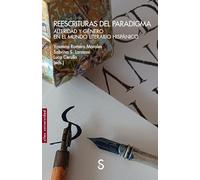 Reescrituras del paradigma: Alteridad y género en el mundo literario hispánico