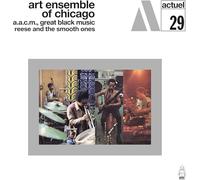 Art Ensemble Of Chicago Reese and the Smooth Ones