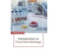 Reese Burnett Introduction to Food Microbiology (Copertina rigida)