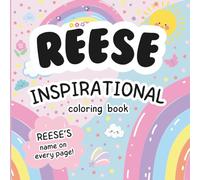 Reese Inspirational Coloring Book: Personalized Just for Reese - Reese's Name Appears on Every Coloring Page