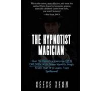 Reese Kern The Hypnotist Magician (Tascabile)