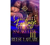 Reese Laflare Catchin' Feelings For My Sneaky Link 3 (Tascabile)