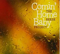 Reese Project - Comin Home Baby