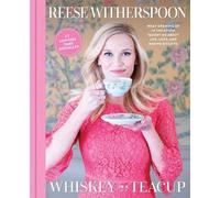 Reese Witherspoon Whiskey in a Teacup (Copertina rigida)
