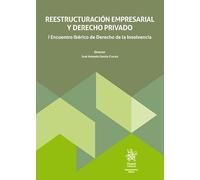 Reestructuración empresarial y derecho privado