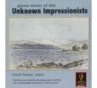 Various Composers Piano Music of the Unknown Impressionists (CD) Album