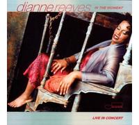 Reeves,Dianne - In the Moment/Live in Concert