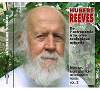 Reeves, Hubert - De L'Astronomie A La Crise Ecologique Actuelle-Rep