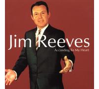 Reeves,Jim - According to My Heart