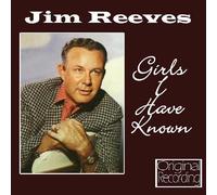 Reeves, Jim - Girls I Have Known