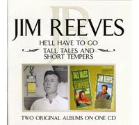 Reeves, Jim - He'll Have To Go/Tall Tales & Short Tempers