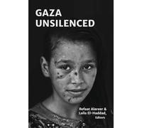 Refaat Alareer Gaza Unsilenced (Tascabile)