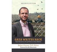 Refaat Alareer Gaza Writes Back (Copertina rigida)