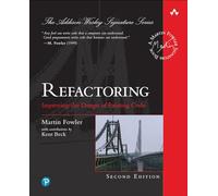 Refactoring: Improving the Design of Existing Code (Addison-Wesley Signature