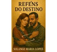 REFÉNS DO DESTINO