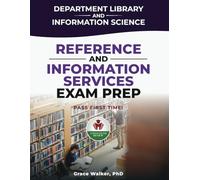 REFERENCE AND INFORMATION SERVICES EXAM PREP