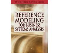 Reference Modeling for Business Systems Analysis (Copertina rigida)