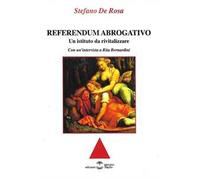 Libri De Rosa Stefano - Referendum Abrogativo. Un Istituto Da Rivitalizzare