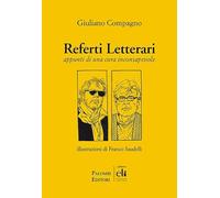 Referti letterari. Appunti di una cura inconsapevole