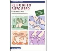 Reffo riffo riffo rero. Giochi ritmici di mani