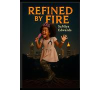 Refined By Fire
