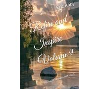 Refire and Inspire Volume 9: Eric's Life Lessons 401 - 450