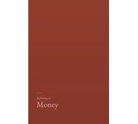 Reflecting on Money: A gentle, research grounded journal for the inner life of an earner.