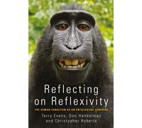 Reflecting on Reflexivity: The Human Condition As an Ontological Surprise ...