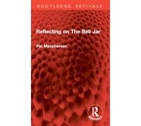 Reflecting on The Bell Jar