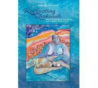 Reflecting Shekinah: Feminine Images of the Divine and Women's Sense of Self