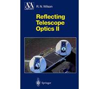 Reflecting Telescope Optics II: Manufacture, Testing, Alignment, Modern Techniques