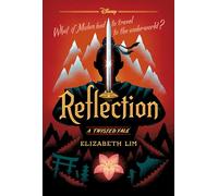 Reflection – A Twisted Tale – Disney
