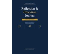 Reflection & Execution Journal: 12-Month Complete Edition: 48 Weeks of Guided Reflection for Founders, Designers & Creators