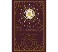 Reflection in the Shadows: 1