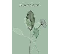 Reflection Journal - A Prompted Journal: 6x9, 120 page journey