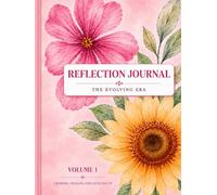 REFLECTION JOURNAL: The Evolving Era