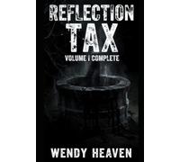 Reflection Tax Volume 1: The Wishing Well