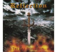 Reflection The Fire Still Burns... (CD) Album