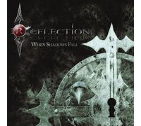 Reflection - When Shadows Fall