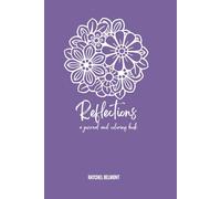 Reflections: A Journal and Coloring Book