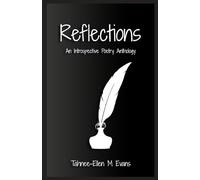 Reflections: An Introspective Poetry Anthology