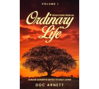 Reflections from an Ordinary Life-Volume I