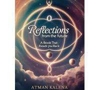 Reflections from the Future