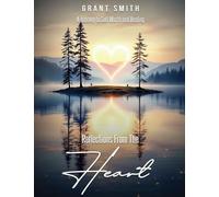 Reflections From The HEART