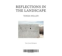 Reflections in the Landscape / Reflexiones En El Paisaje