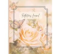 Reflections Journal | 174 Writing Pages, 7.5 x 9.25: A Butterfly & Floral Writing Companion for Mindfulness, Personal Growth, and Self-Discovery