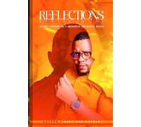 Reflections: Journey Through Self-Awareness And Mental Wellness